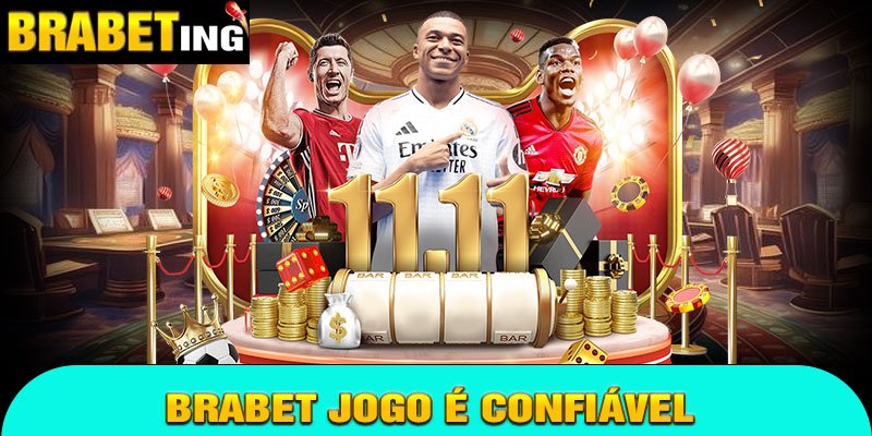 Brabet Jogo é Confiável
