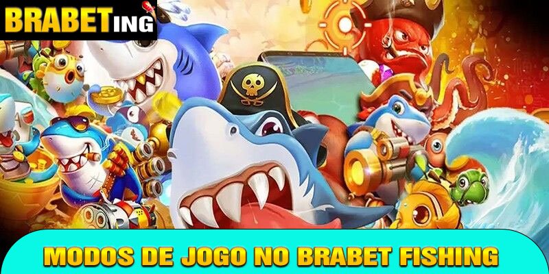 Modos de jogo no Brabet Fishing