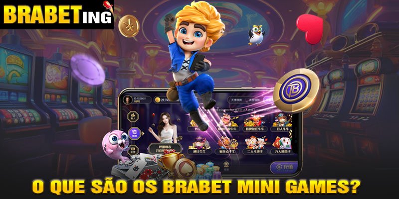 O que são os Brabet Mini Games?